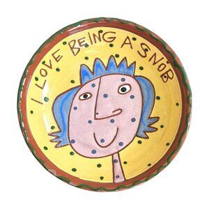 Hand-Painted Ceramic Plate "I Love Being A Snob" By Animalia Pritchett & Shelby